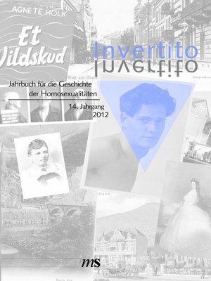 cover image of Invertito. Jahrbuch für die Geschichte der Homosexualitäten / Invertito. 14. Jahrgang 2012